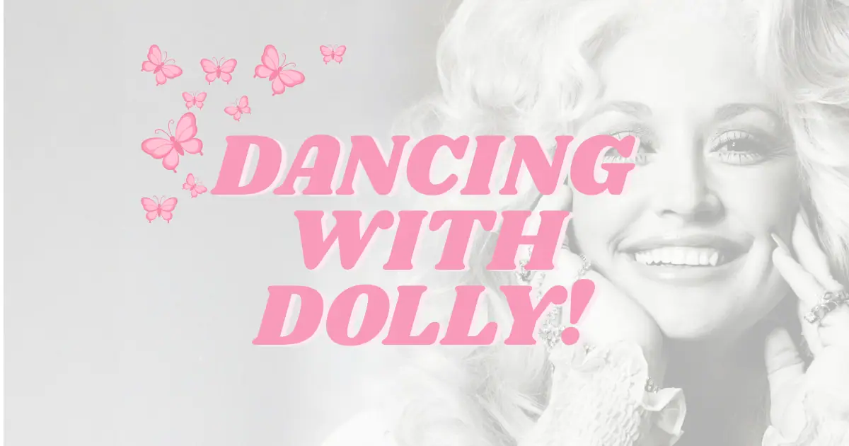 Dancing With Dolly! event image from Food, drink + market calendars.