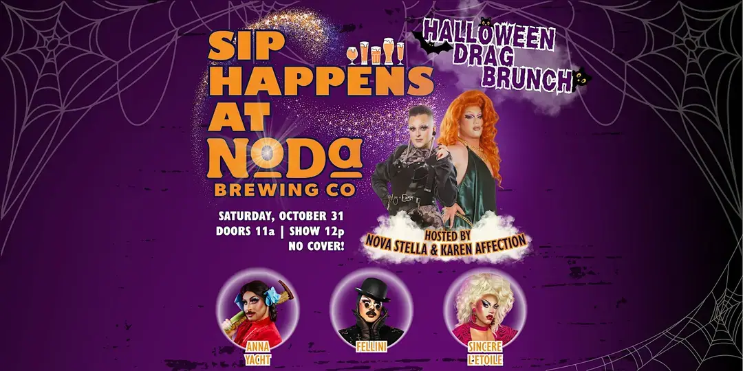 Sip Happens: FREE HALLOWEEN DRAG BRUNCH event image from Food, drink + market calendars.