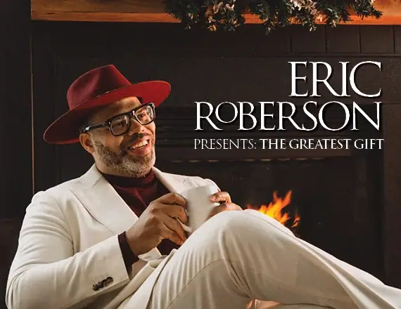 Eric Roberson Presents: The Greatest Gift event image from Blumenthal Arts / CarolinaTix.