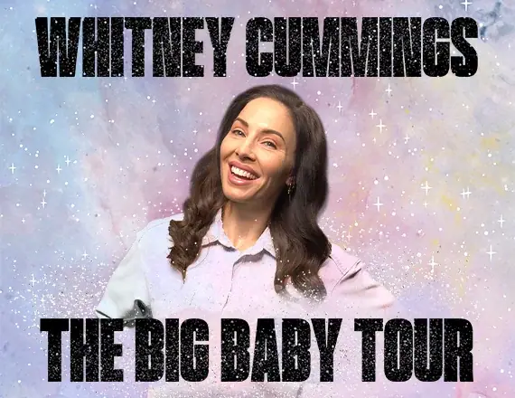 Whitney Cummings: Big Baby Tour event image from Blumenthal Arts / CarolinaTix.